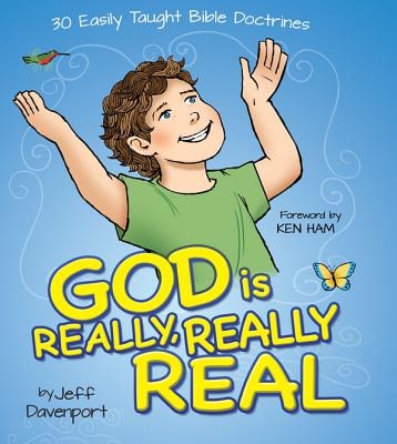 God Is Really Really Real - Davenport, Jeff