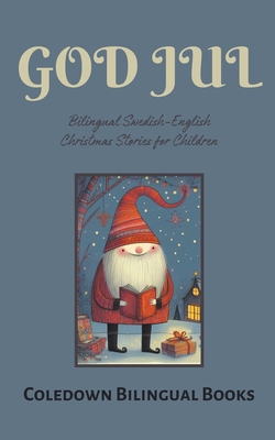 God Jul: Bilingual Swedish-English Christmas Stories for Children - Books, Coledown Bilingual