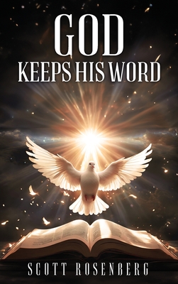 God Keeps His Word - Rosenberg, Scott