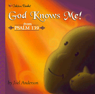 God Knows Me! (Psalm 139)
