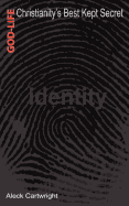 God-Life: Christianity's Best Kept Secret