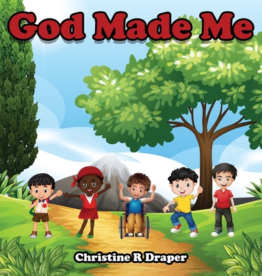 God Made Me: UK English - Draper, Christine R