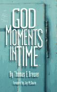 God Moments in Time