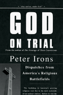 God on Trial: Dispatches from America's Religious Battlefields