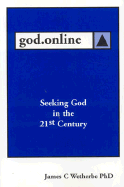 God.Online: Seeking God in the 21st Century