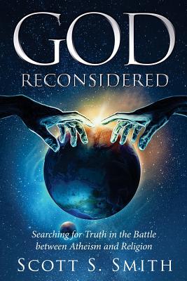 God Reconsidered - Smith, Scott S