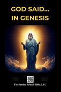 God said...in the Book of Genesis