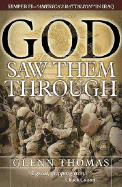 God Saw Them Through: Semper FI--"America's Battalion" in Iraq - Thomas, Glenn