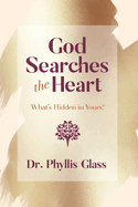 God Searches the Heart
