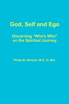 God, Self and Ego - St Romain, Philip