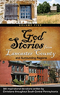 God Stories 5: From Lancaster County and Surrounding Regions