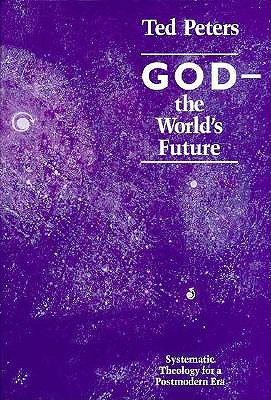 God-The World's Future - Peters, Ted