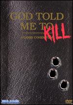 God Told Me To - Larry Cohen