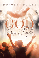 God Uses People