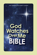 God Watches Over Me Bible-NIRV