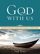 God with Us: 365 Devotionals from the Gospel of Luke