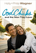 Godchicks and the Men They Love