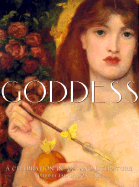 Goddess: A Celebration in Art and Literature - Bonheim, Jalaja (Editor)