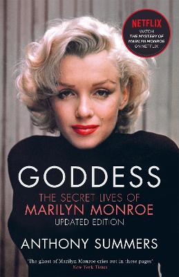 Goddess: The Secret Lives Of Marilyn Monroe - Summers, Anthony