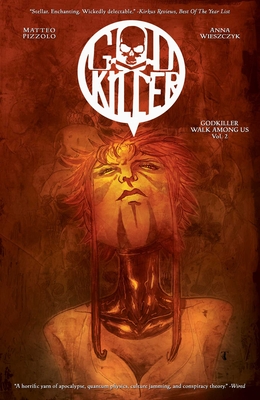 Godkiller, Vol 2: Walk Among Us PT 2, 2 - Pizzolo, Matteo