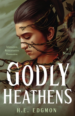 Godly Heathens - Edgmon, H E