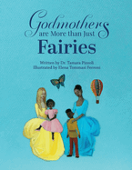 Godmothers are More than Just Fairies