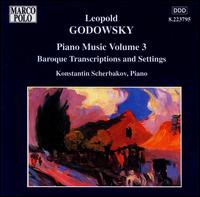 Godowsky: Piano Music, Vol. 3 - Konstantin Scherbakov (piano)