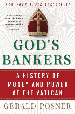 God's Bankers: A History of Money and Power at the Vatican - Posner, Gerald