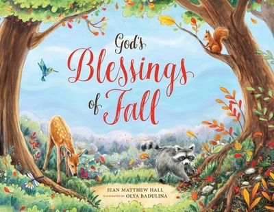 God's Blessings of Fall - Hall, Jean Matthew