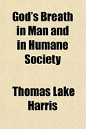 God's Breath in Man and in Humane Society