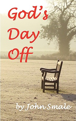 God's Day Off - Smale, John