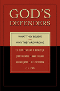 God's Defenders: What They Believe and Why They Are Wrong