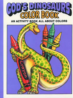 God's Dinosaurs Color Book - Snellenberger, Earl, and Snellenberger, Bonita