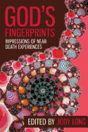 God's Fingerprints: Impressions of near death experiences