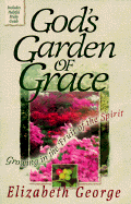God's Garden of Graces - George, Elizabeth
