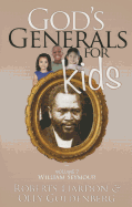 God's Generals for Kids, Volume 7: William Seymour