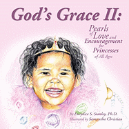 God's Grace II: Pearls of Love and Encouragement for Princesses of All Ages