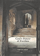 God's House at Ewelme: Life, Devotion and Architecture in a Fifteenth-Century Almshouse