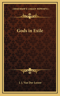 Gods in Exile