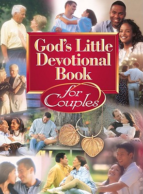 God's Little Devotional Book for Couples - David C Cook (Prepared for publication by), and Cook David C (Prepared for publication by)