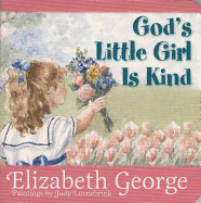 God's Little Girl is Kind