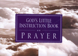 God's Little Instruction Book on Prayer - Honor Books