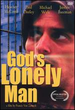 God's Lonely Man - Frances VonZerneck