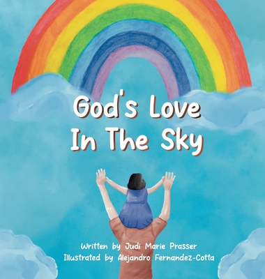 God's Love in the Sky (Hardcover) - Prasser, Judi Marie