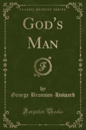 God's Man (Classic Reprint)