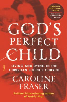 God's Perfect Child (Twentieth Anniversary Edition) - Fraser, Caroline