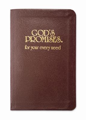God's Promises for Your Every Need - Gill, A (Compiled by), and Thomas Nelson
