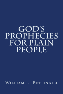 God's Prophecies for Plain People