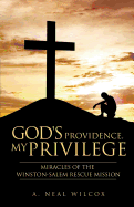 God's Providence, My Privilege