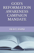 God's Reformation Awareness Campaign Mandate